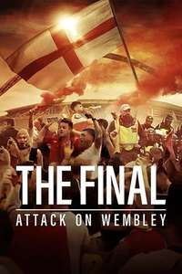 The Final: Attack on Wembley - Posters