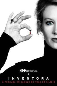 The Inventor: Out for Blood in Silicon Valley - Posters