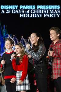 Disney Parks Presents a 25 Days of Christmas Holiday Party - Poster
