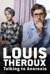 Louis Theroux: Talking to Anorexia