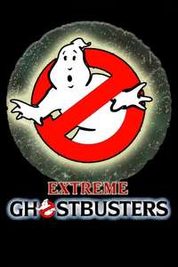 Extreme Ghostbusters - Poster