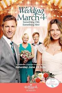 Wedding March 4: Something Old  Something New - Poster