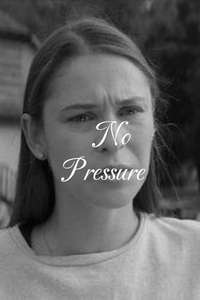 No Pressure - Poster