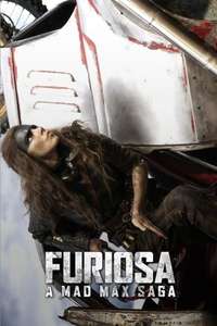 Furiosa: A Mad Max Saga - Posters