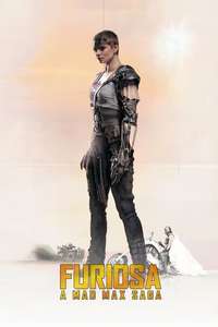 Furiosa: A Mad Max Saga - Posters
