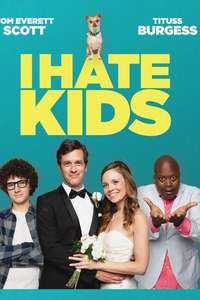 I Hate Kids - Poster