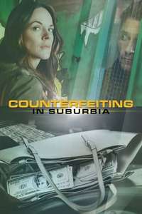Counterfeiting in Suburbia - Poster