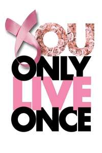 You Only Live Once - Posters
