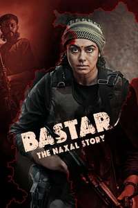 Bastar: The Naxal Story - Poster