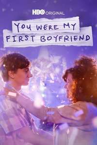 You Were My First Boyfriend - Poster