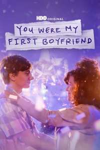 You Were My First Boyfriend - Poster