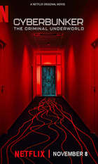 Cyberbunker: The Criminal Underworld