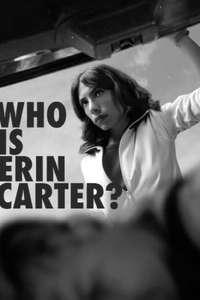 Who Is Erin Carter? - Posters
