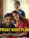 Friday Night Plan