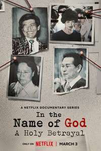 In the Name of God: A Holy Betrayal - Posters