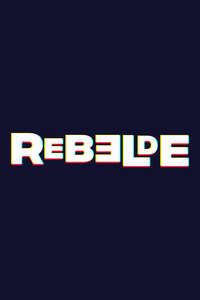 Rebelde - Posters