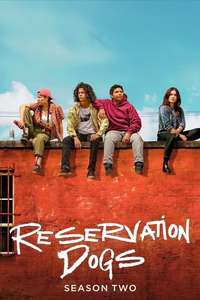 Reservation Dogs - Posters