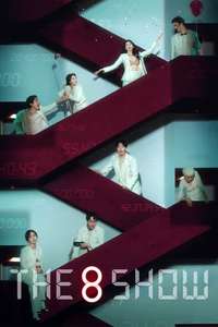 The 8 Show - Posters