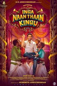 Inga Naan Thaan Kingu - Posters