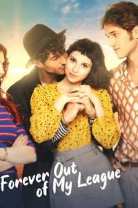 Forever Out of My League - Posters
