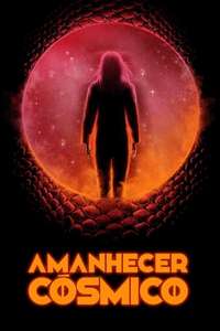 Cosmic Dawn - Poster