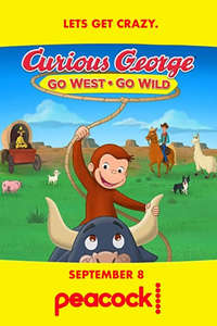 Curious George: Go West  Go Wild - Posters