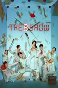 The 8 Show - Posters