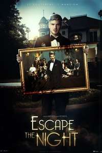 Escape the Night - Posters