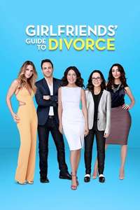 Girlfriends' Guide to Divorce - Poster