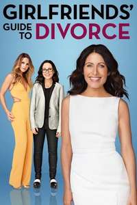 Girlfriends' Guide to Divorce - Poster