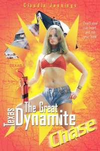 The Great Texas Dynamite Chase - Poster