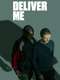 Deliver Me : Limited Series