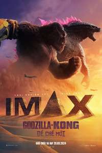 Godzilla x Kong: The New Empire - Posters