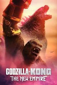 Godzilla x Kong: The New Empire - Posters