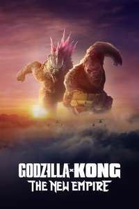 Godzilla x Kong: The New Empire - Posters