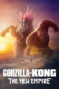 Godzilla x Kong: The New Empire - Posters