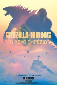 Godzilla x Kong: The New Empire - Posters