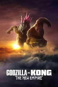 Godzilla x Kong: The New Empire - Posters