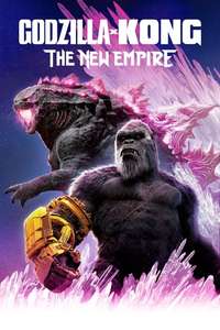 Godzilla x Kong: The New Empire - Posters