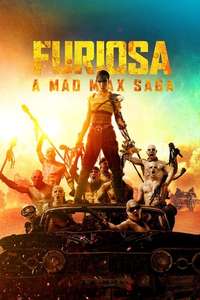 Furiosa: A Mad Max Saga - Posters