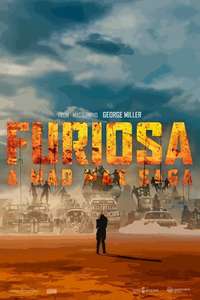 Furiosa: A Mad Max Saga - Posters