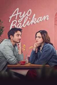 Ayo Balikan - Posters