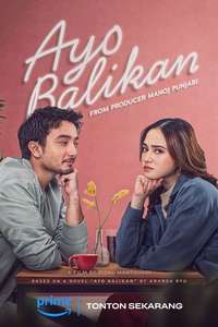 Ayo Balikan - Posters