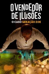 Illusions for Sale: The Rise and Fall of Generation Zoe - Posters