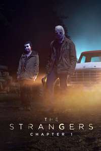 The Strangers: Chapter 1 - Posters