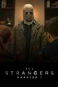 The Strangers: Chapter 1 - Posters