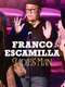 Franco Escamilla: Ladies' man