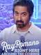 Ray Romano: Right Here  Around the Corner