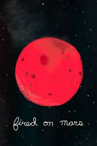 Fired on Mars - Poster
