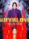 Superlove